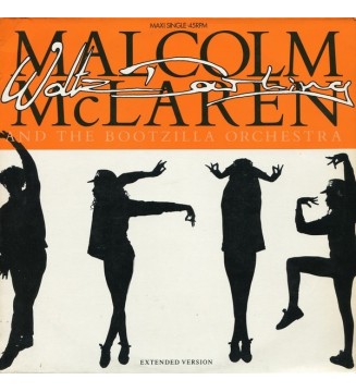 MALCOLM MCLAREN AND THE BOOTZILLA ORCHESTRA - Waltz Darling (Extended Version) (12') mesvinyles.fr