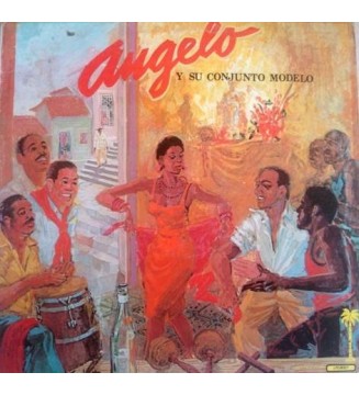 ANGELO Y SU CONJUNTO MODELO - Angelo Y Su Conjunto Modelo (ALBUM,LP) mesvinyles.fr