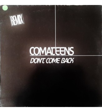 COMATEENS - Don't Come Back (12') mesvinyles.fr