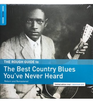 VARIOUS - The Rough Guide To The Best Country Blues You've Never Heard: Reborn And Remastered (ALBUM,LP) mesvinyles.fr