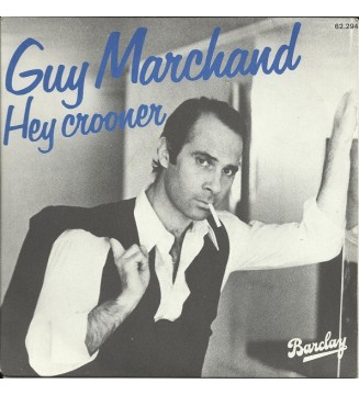 GUY MARCHAND - Hey Crooner (7',SINGLE) mesvinyles.fr