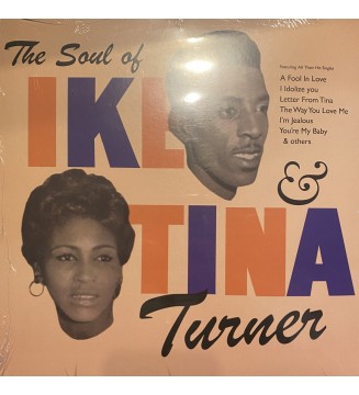 Ike & Tina Turner - The Soul Of Ike & Tina Turner (LP, Album, RE) new mesvinyles.fr