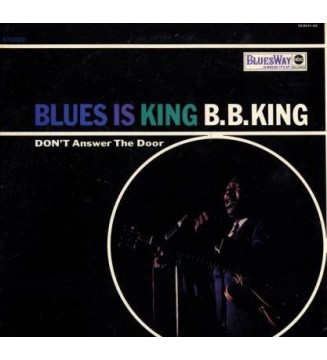 B.B. KING - Blues Is King (ALBUM,LP) mesvinyles.fr