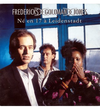FREDERICKS GOLDMAN JONES - Né En 17 À Leidenstadt (7',SINGLE) mesvinyles.fr
