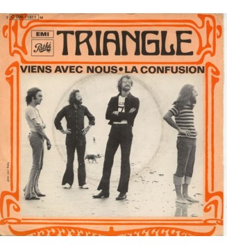 TRIANGLE (3) - Viens Avec Nous / La Confusion (7',SINGLE) mesvinyles.fr