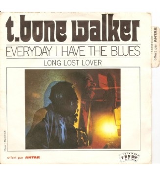 T-BONE WALKER - Everyday I Have The Blues (7",MONO) mesvinyles.fr 