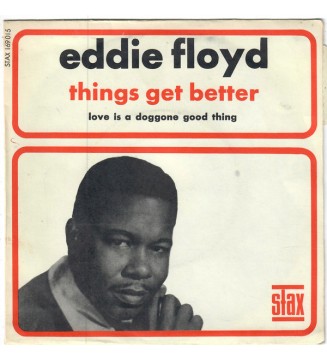 EDDIE FLOYD - Things Get Better / Love Is A Doggone Good Thing (7") mesvinyles.fr 