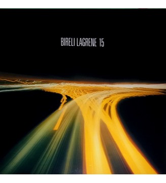BIRéLI LAGRèNE - 15 (ALBUM,LP) mesvinyles.fr