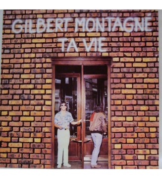 GILBERT MONTAGNé - Ta Vie (ALBUM,LP) mesvinyles.fr