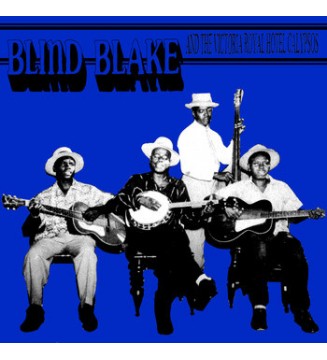 BLIND BLAKE AND THE ROYAL VICTORIA HOTEL CALYPSOS - Blind Blake & The Victoria Royal Hotel Calypsos (LP) mesvinyles.fr