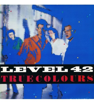 LEVEL 42 - True Colours (ALBUM,LP,STEREO) mesvinyles.fr