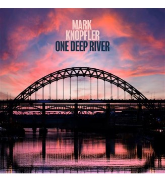 Mark Knopfler – One Deep River mesvinyles.fr