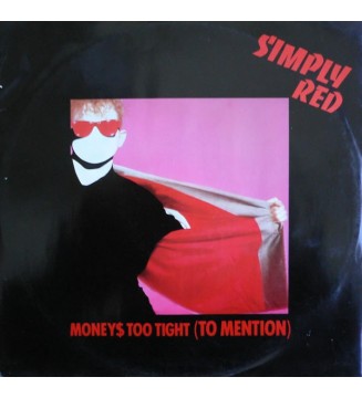 SIMPLY RED - Money$ Too Tight  (To Mention) (12',STEREO) mesvinyles.fr