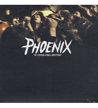 PHOENIX - If I Ever Feel Better (12') mesvinyles.fr
