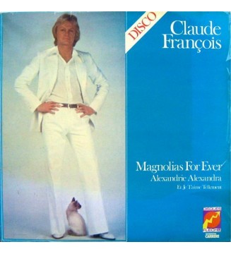 CLAUDE FRANçOIS - Magnolias For Ever (ALBUM,LP) mesvinyles.fr