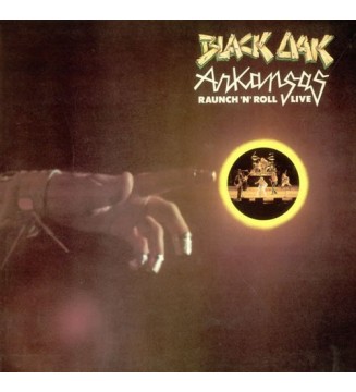 BLACK OAK ARKANSAS - Raunch 'N' Roll Live (ALBUM,LP,STEREO) mesvinyles.fr