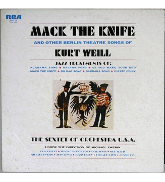THE SEXTET OF ORCHESTRA U.S.A. - Mack The Knife And Other Berlin Theatre Songs Of Kurt Weill (ALBUM,LP,STEREO) mesvinyles.fr