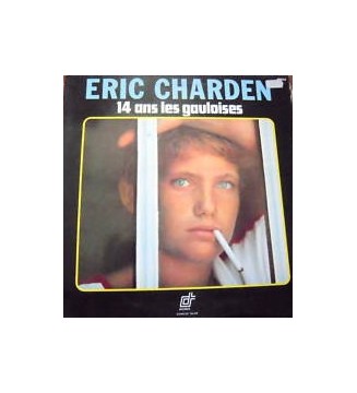 Eric Charden - 14 Ans Les Gauloises (LP, Album) mesvinyles.fr