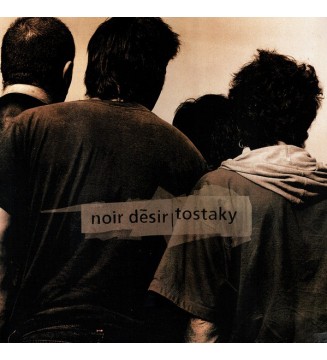 Noir Désir - Tostaky (LP, Album, RE, Gat) new mesvinyles.fr