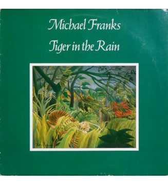 Michael Franks - Tiger In The Rain (LP, Album) mesvinyles.fr
