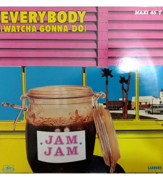 Jam Jam - Everybody (Watcha Gonna Do) (12') mesvinyles.fr
