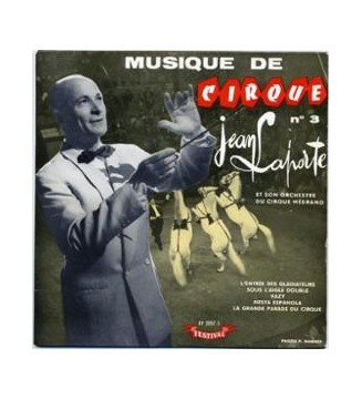 Jean Laporte Et Son Orchestre - Musique de Cirque Nº 3 (7', EP, Single) mesvinyles.fr