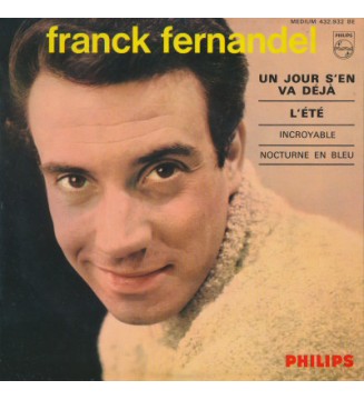 Franck Fernandel - Un Jour S'en Va Déja / L'été / Incroyable / Nocturne En Bleu (7', EP) mesvinyles.fr