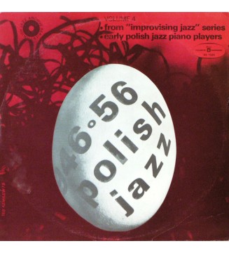 Various - Polish Jazz 1946-1956 vol. 4 – From 'Improvising Jazz' Series, Early Polish Jazz Piano Players – Polish Jazz Archive  mesvinyles.fr