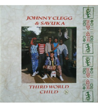 Johnny Clegg & Savuka - Third World Child (LP, Album, Gat) mesvinyles.fr