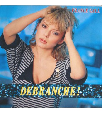 France Gall - Débranche ! (LP, Album) mesvinyles.fr