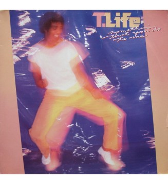 T. Life* - Somethin' That You Do To Me (LP, Album) mesvinyles.fr