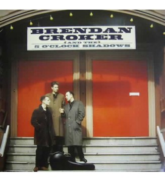 Brendan Croker And The 5 O'Clock Shadows - Brendan Croker And The 5 O'Clock Shadows (LP, Album) mesvinyles.fr