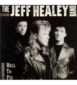 The Jeff Healey Band - Hell To Pay (LP, Album) mesvinyles.fr
