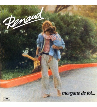 Renaud - Morgane De Toi... (LP, Album) new mesvinyles.fr