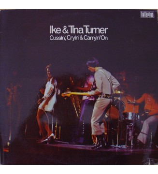 Ike & Tina Turner - Cussin', Cryin' & Carryin' On (LP, Album) mesvinyles.fr