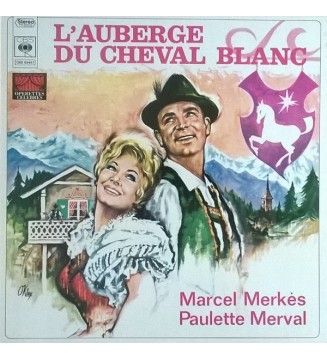 Marcel Merkès / Paulette Merval* - L'auberge Du Cheval Blanc (LP) mesvinyles.fr