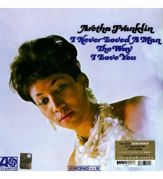 Aretha Franklin - I Never Loved A Man The Way I Love You (LP, Album, Mono, RE, 180) new mesvinyles.fr