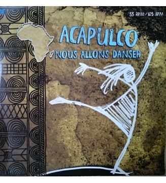Acapulco - Nous Allons Danser (12', Maxi) mesvinyles.fr