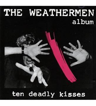 The Weathermen - Ten Deadly Kisses (LP, Album) mesvinyles.fr