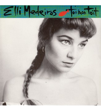 Elli Medeiros - Toi Mon Toit (7', Single) mesvinyles.fr