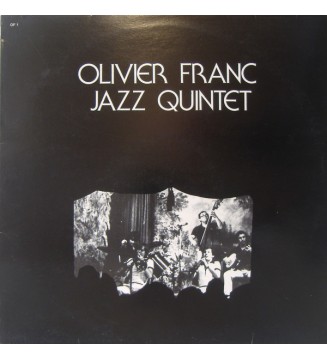 Olivier Franc Jazz Quintet - Olivier Franc Jazz Quintet (LP, Album) mesvinyles.fr