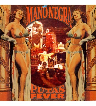 Mano Negra - Puta's Fever (LP, Album, RE + CD, Album) new mesvinyles.fr