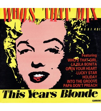 This Year's Blonde - Who's That Mix (12') mesvinyles.fr
