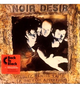 Noir Désir - Veuillez Rendre L'Ame (A Qui Elle Appartient) (LP, Album, RE) mesvinyles.fr
