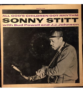 Sonny Stitt With Bud Powell And J. J. Johnson* - All God's Children Got Rhythm (LP, Album, Mono) mesvinyles.fr