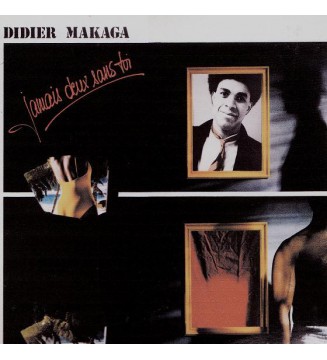 Didier Makaga - Jamais Deux Sans Toi (LP, Album) mesvinyles.fr