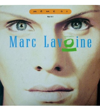 Marc Lavoine - Même Si (12', Maxi) mesvinyles.fr