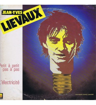 Jean-Yves Lievaux - Voyages Sans Lumiere (LP) mesvinyles.fr
