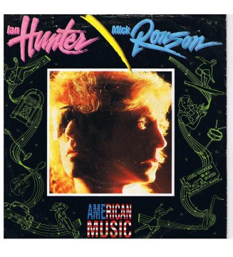 Ian Hunter / Mick Ronson - American Music (7', Single) mesvinyles.fr