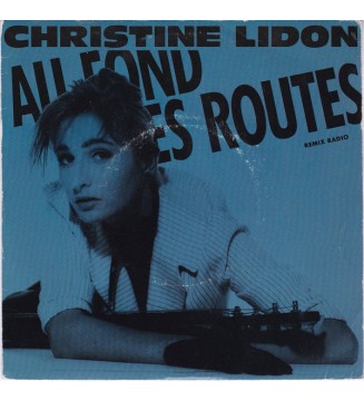 Christine Lidon - Au Fond Des Routes (Remix Radio) (7', Single, Ltd, Promo) mesvinyles.fr